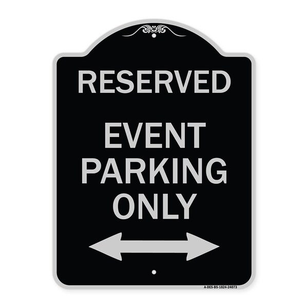 Signmission Event Parking W/ Bidirectional Arrow Heavy-Gauge Aluminum Sign, 24" x 18", BS-1824-24073 A-DES-BS-1824-24073 - main